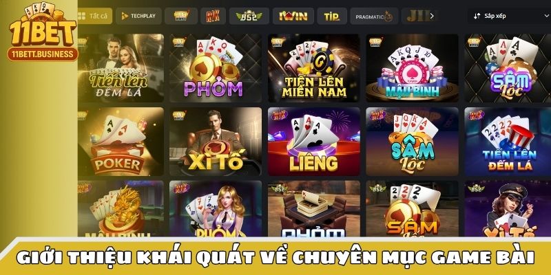 Giới thiệu khái quát về chuyên mục game bài