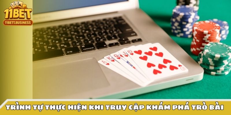 Trình tự thực hiện khi truy cập khám phá trò bài 